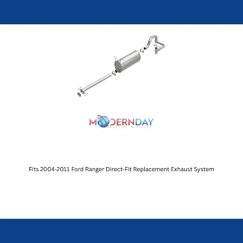Fits 2004-2011 Ford Ranger Direct-Fit Replacement Exhaust System 106-0462